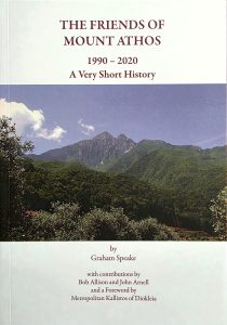 The Friends of Mount Athos 1990 - 2020: A Very Short History